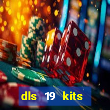 dls 19 kits barcelona 2019