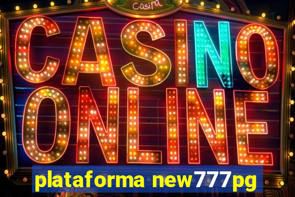 plataforma new777pg