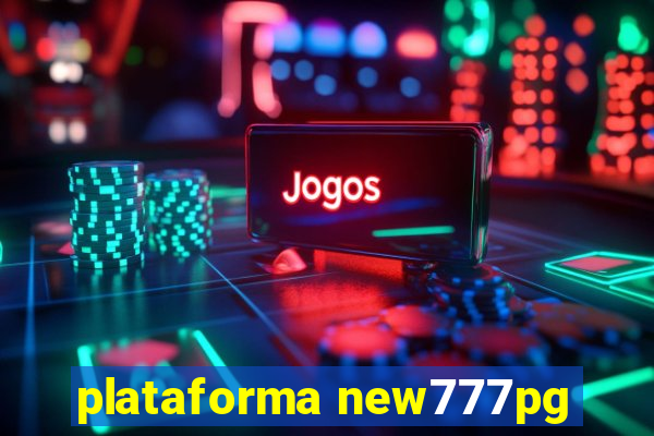plataforma new777pg