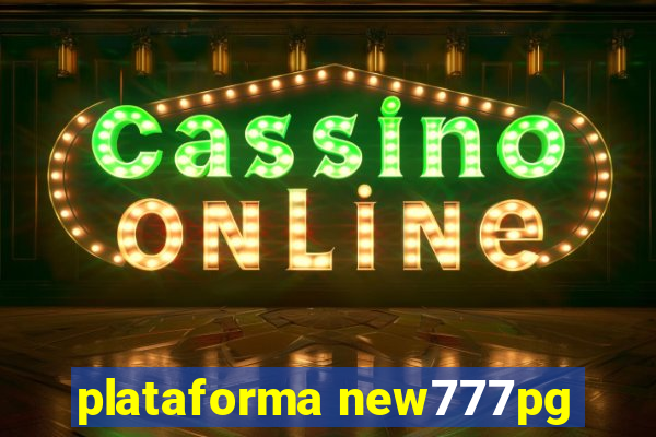 plataforma new777pg