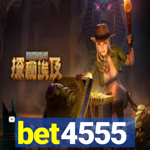 bet4555