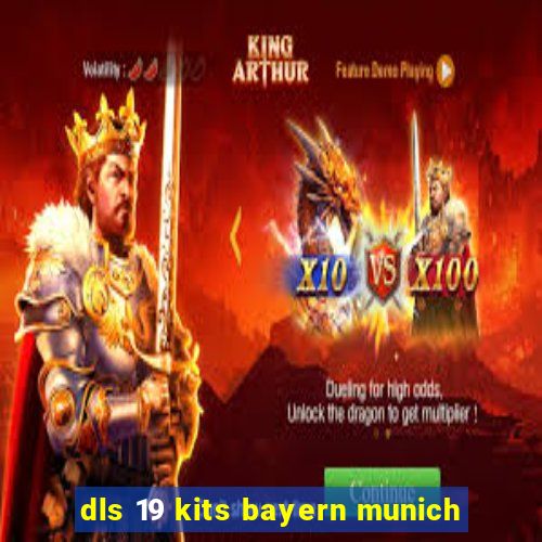 dls 19 kits bayern munich