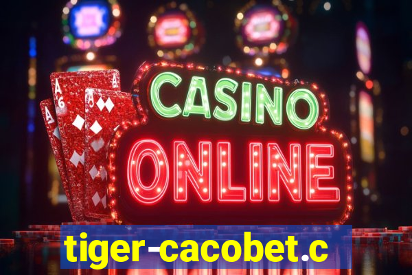 tiger-cacobet.com