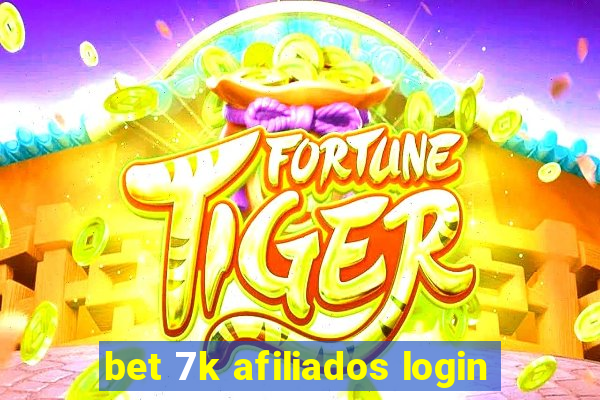 bet 7k afiliados login