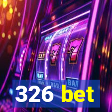 326 bet