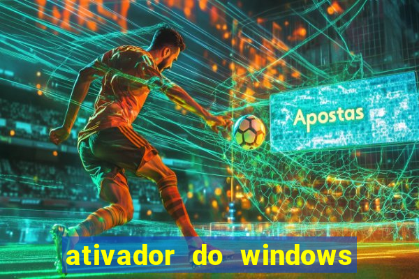 ativador do windows 7 ultimate