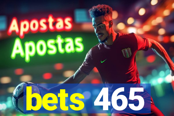bets 465