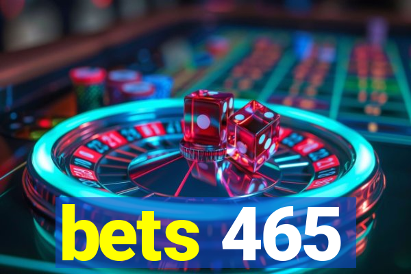 bets 465