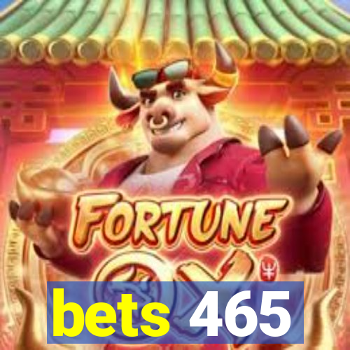 bets 465