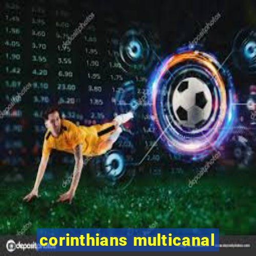 corinthians multicanal