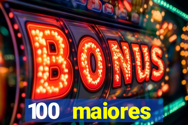 100 maiores empresas da bahia