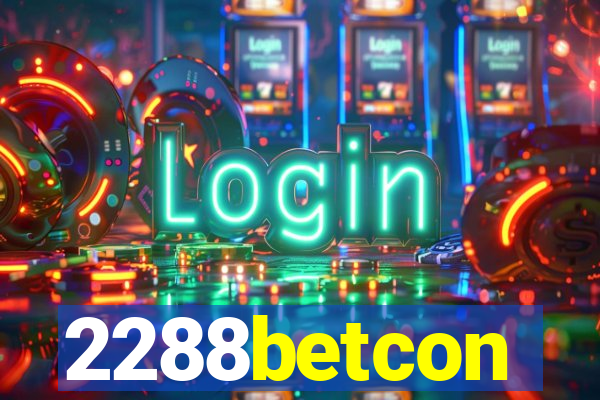 2288betcon