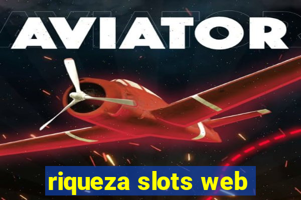 riqueza slots web