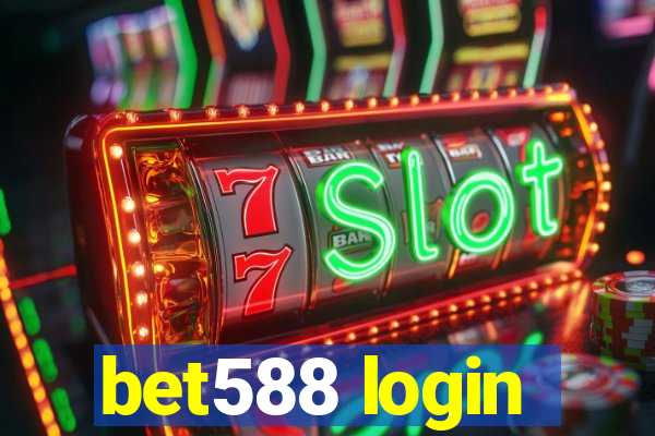 bet588 login