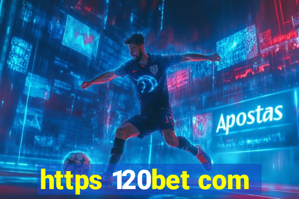 https 120bet com
