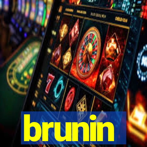 brunin