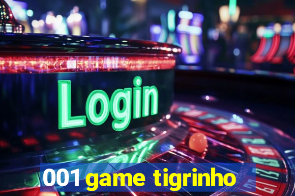 001 game tigrinho