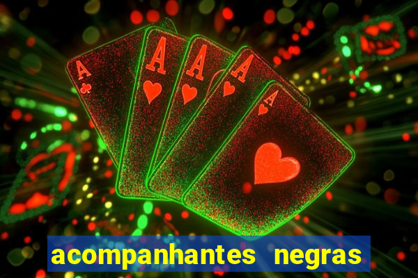acompanhantes negras em porto alegre