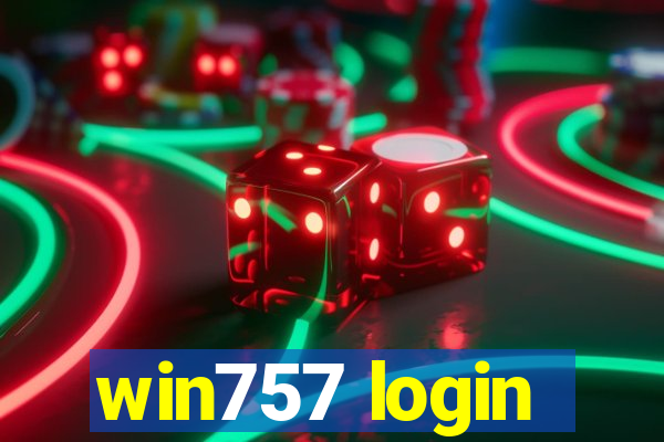 win757 login