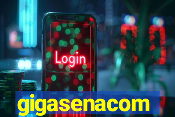 gigasenacom