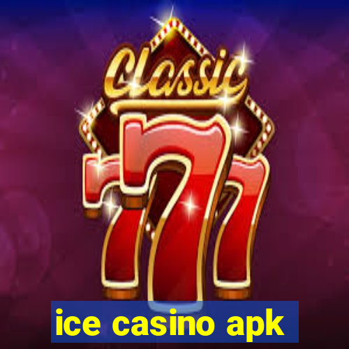 ice casino apk