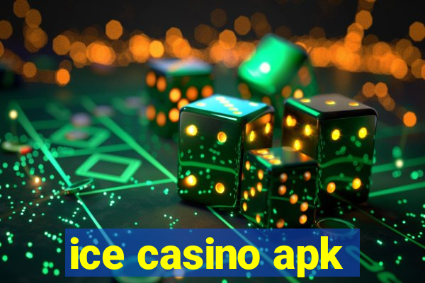 ice casino apk