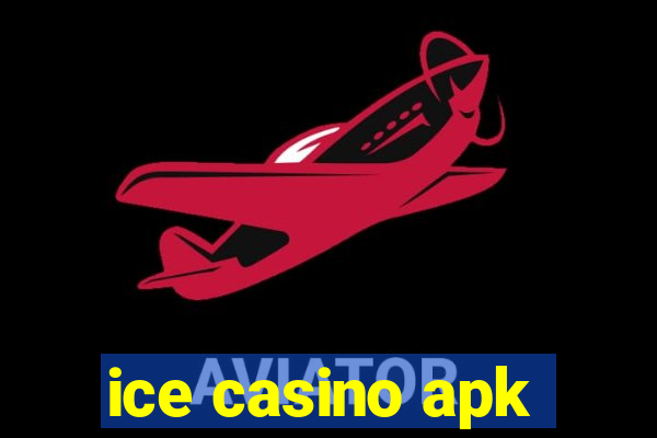 ice casino apk