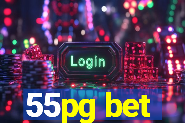 55pg bet