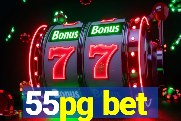 55pg bet