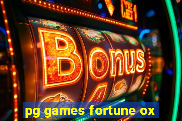 pg games fortune ox