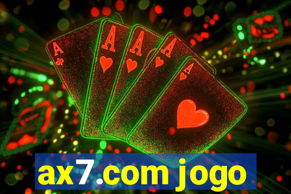 ax7.com jogo