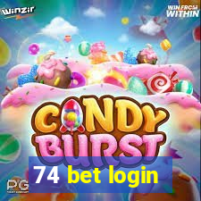 74 bet login