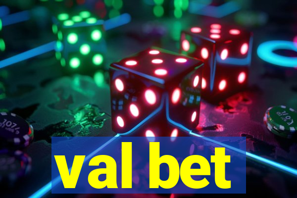 val bet