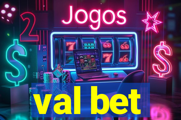 val bet