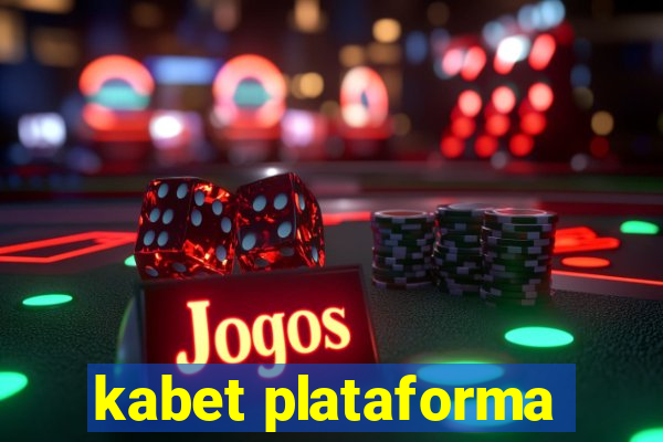 kabet plataforma