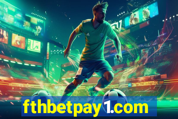 fthbetpay1.com