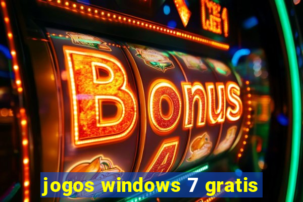 jogos windows 7 gratis