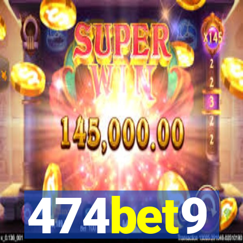 474bet9