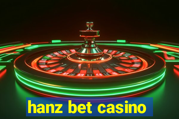 hanz bet casino