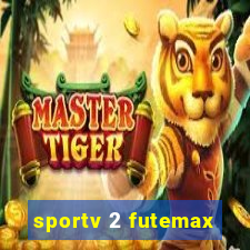 sportv 2 futemax