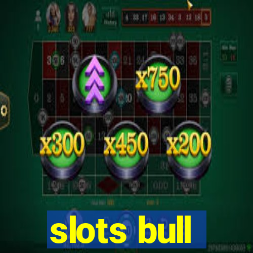 slots bull