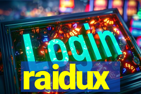 raidux