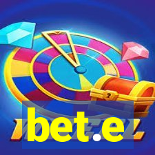 bet.e