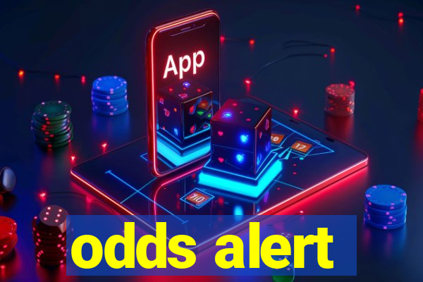 odds alert