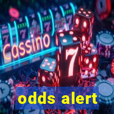 odds alert