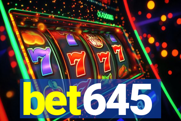 bet645
