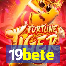 19bete