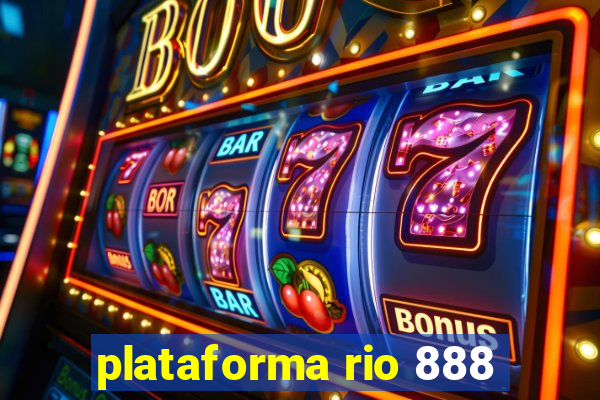 plataforma rio 888