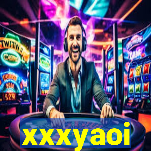 xxxyaoi
