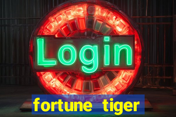 fortune tiger aposta 1 real
